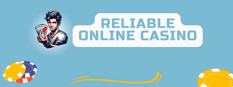 reliable online casino